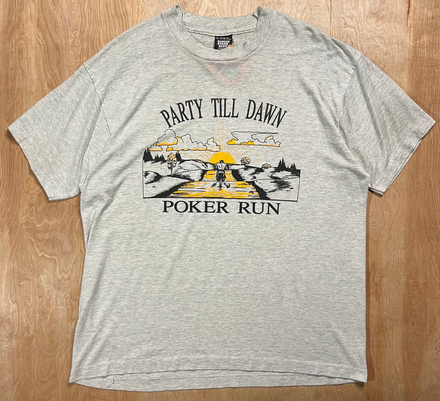 1990's Poker Run "Party Till Dawn…or the Next Morning" Single Stitch T-Shirt