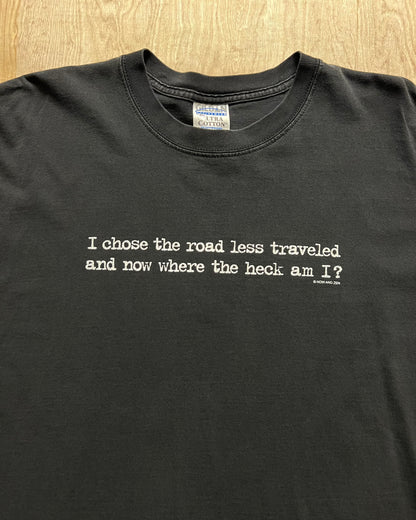 Vintage "I chose the road less traveled" Comedy T-Shirt