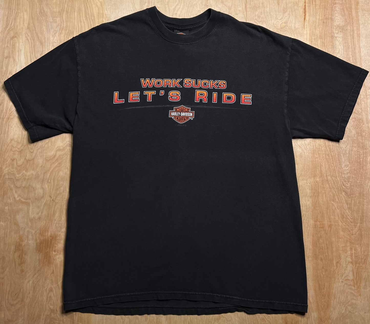 2000's Harley Davidson "Work Sucks Lets Ride" T-Shirt
