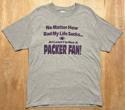 Early 2000's Minnesota Vikings "At Least I'm Not A Packer Fan" T-Shirt