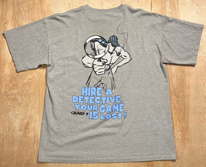 1990's AND1 "Hire A Detective Your Game Is Lost" Trash Talk T-Shirt