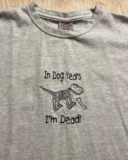 1990's "In Dog Years I'm Dead" T-Shirt