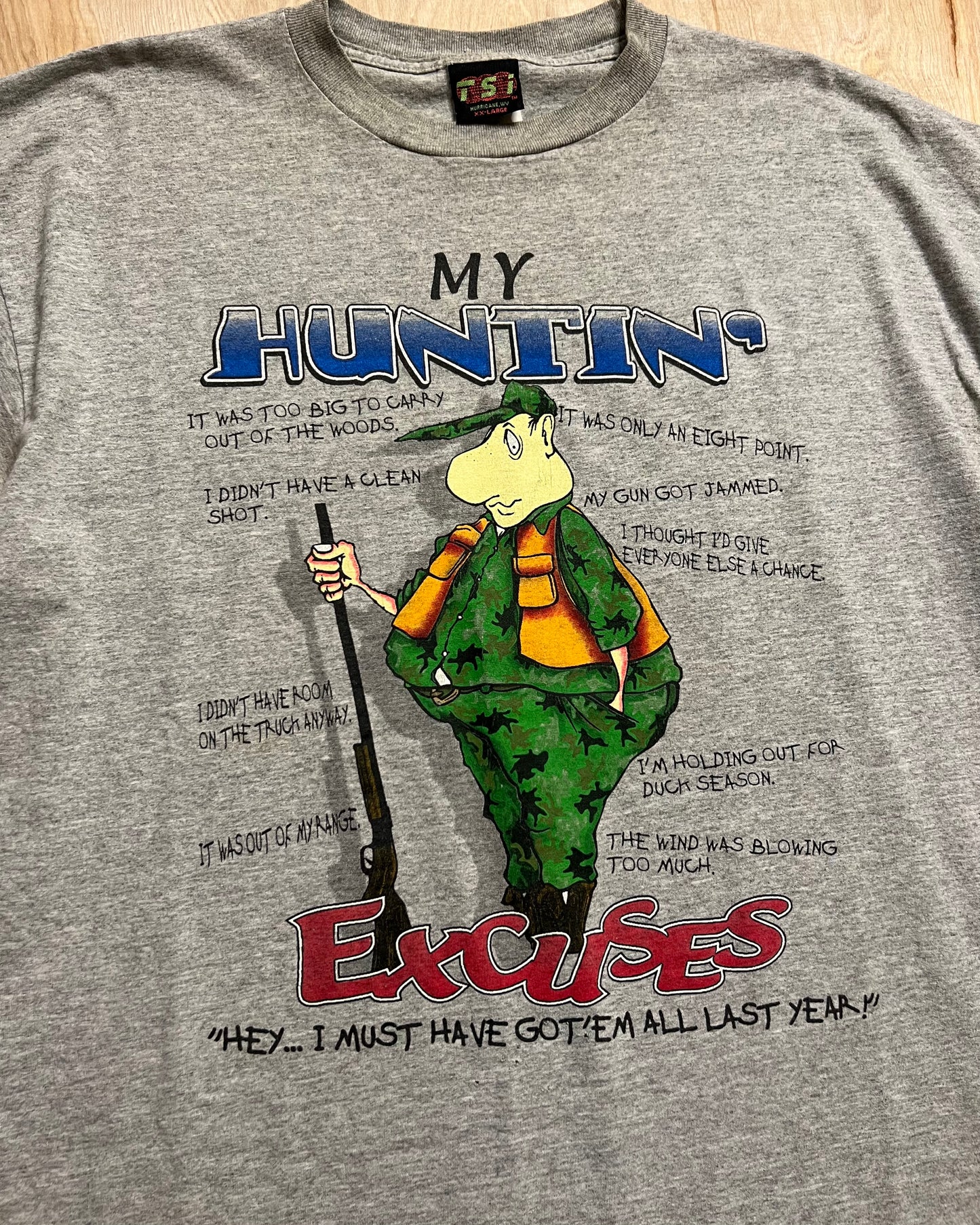 1990's "My Hunting Excuses" T-Shirt