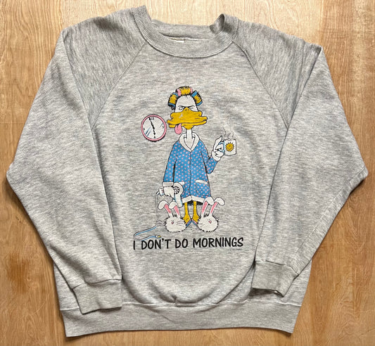 1988 "I Don't Do Mornings" Crewneck