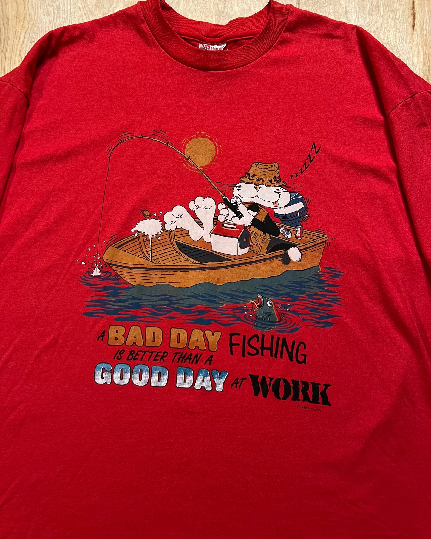 1990's "A Bad Day Fishing Is Better Than A Good Day at Work" T-Shirt
