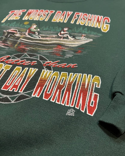 1994 "The Worst Day Fishing is better than The Best Day Working" Crewneck