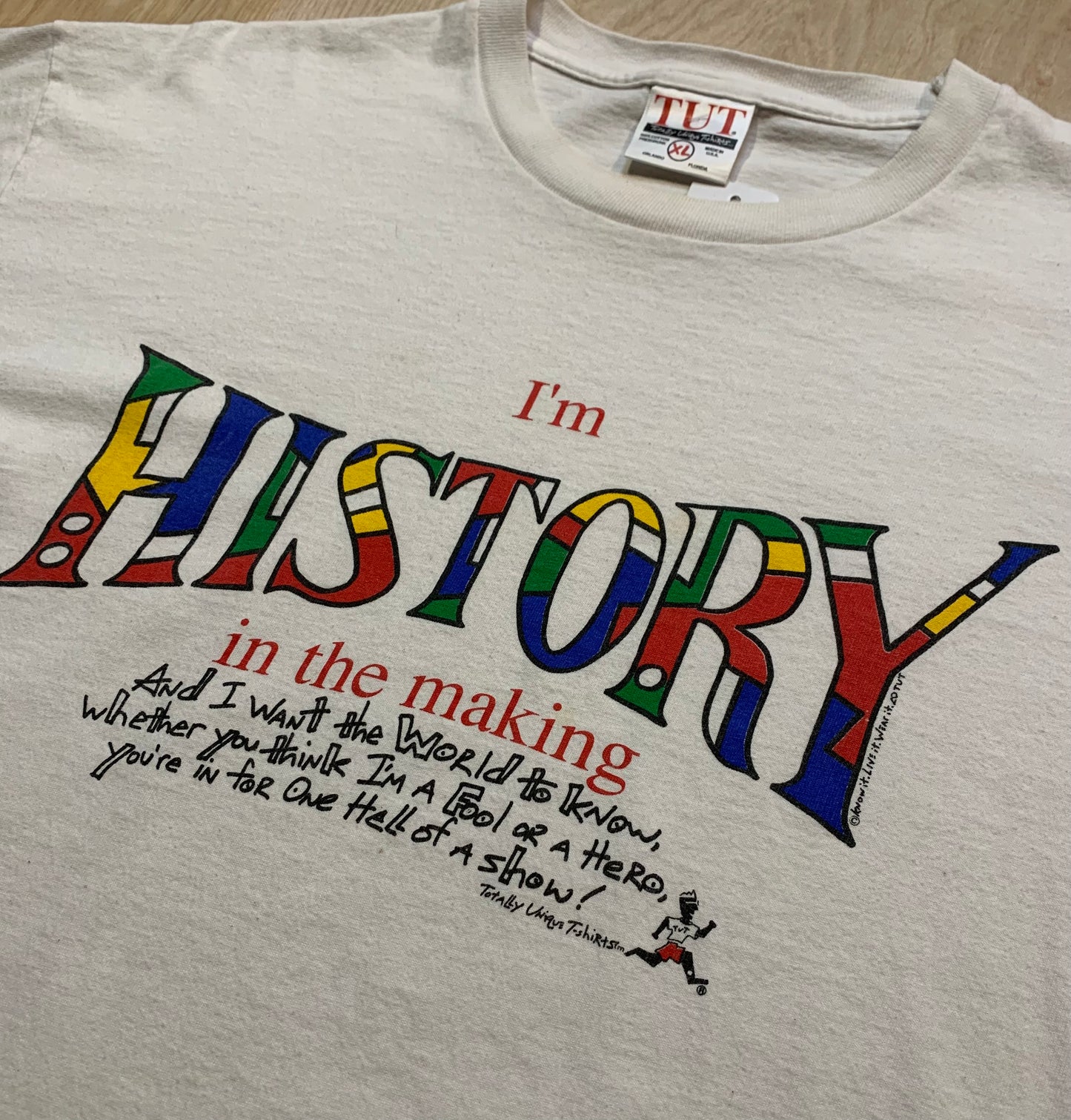 Vintage "I'm History In The Making' White T-Shirt
