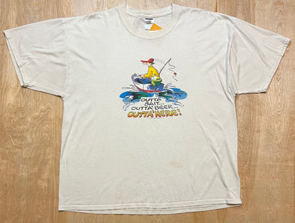 "Outta' Bait…Outta' Beer…Outta' Here…" Fishing T-Shirt