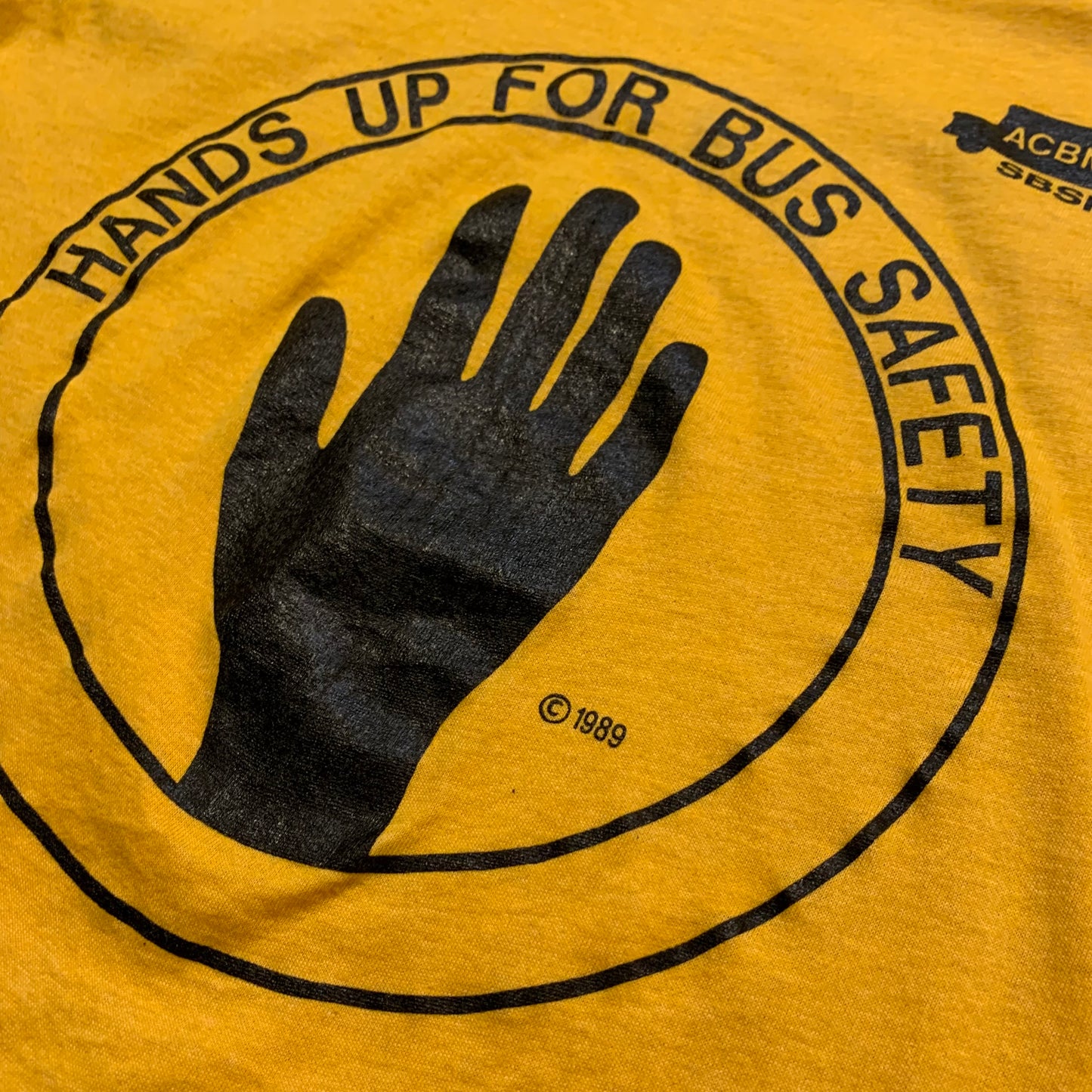 1989 Hands Up For Bus Safety Single Stitch T-Shirt