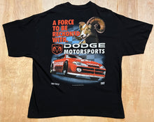 Load image into Gallery viewer, Vintage Nascar &quot;A Force to be Reckoned with&quot; Dodge Motorsports T-Shirt
