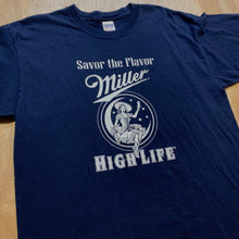 Load image into Gallery viewer, Savor The Flavor Miller High Life T-Shirt
