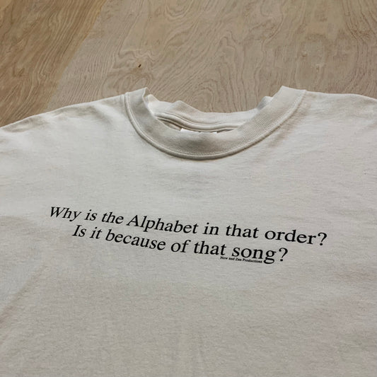 "Why is the alphabet in that order?" 90's Single stitch White T-Shirt