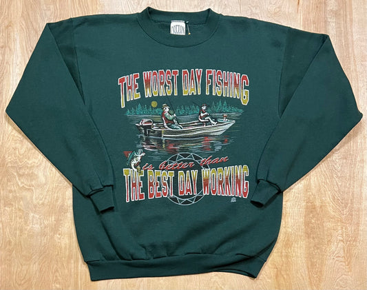 1994 "The Worst Day Fishing is better than The Best Day Working" Crewneck